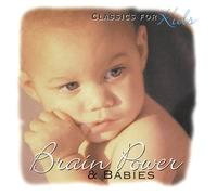 Various - Classics for Kids: Brain Power