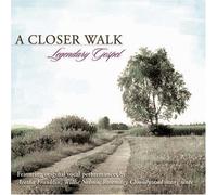 Various - Closer Walk: Legendary Gospel