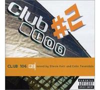 Various - Club 106 #2 Mixed By Stevie..