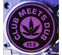 Various - Club Meets Dub 3