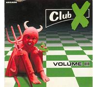 Various - Club X - Volume Iii
