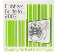 Various - Clubbers Guide to 2003
