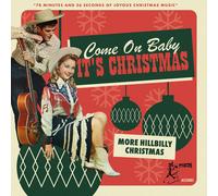Various Come On Baby It's Christmas - More Hillbilly Chri (CD) (Importación USA)