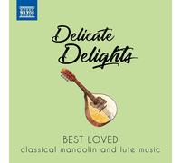 Various Compose Delicate Delights: Best Loved Classical M (CD) (Importación USA)