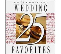 Various Composers - 25 Wedding Favorites by Various Composers (2000-08-10)