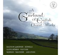 various composers - A Garland of English Choral Works