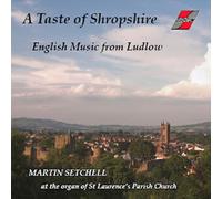 Various Composers - A Taste of Shropshire - Music from Ludlow
