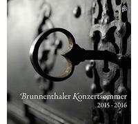 Various Composers Brunnenthaler Konzertsommer 2015-2016 (CD) Album