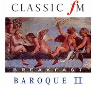 Various Composers - Classic FM: Breakfast Baroque II