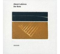Alexei Lubimov – Der Bote: Elegies for Piano