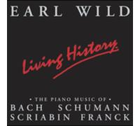 Various Composers/Earl Wild - Earl Wild at 90 - Living History
