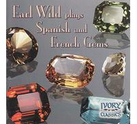 Various Composers/Earl Wild - Earl Wild Plays Spanish and French Gems
