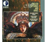 Various Composers - English Mad Songs and Ayres (Baird, Tilney, Mackay) by Various Composers (1992-03-12)