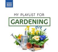 Various Composers My Playlist for Gardening (CD) Album (Importación USA)
