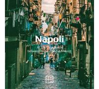 Marco Beasley, Vittorio De Pino, Guido Morini – Napoli: Popular & Art Music – 10 CD – Arcana