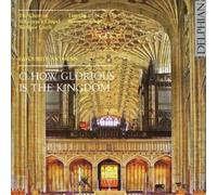 Various Composers O How Glorious Is the Kingdom (CD) Album (Importación USA)