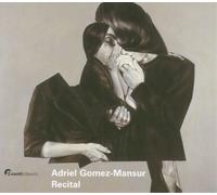 Adriel Gomez-Mansur – Recital (Varios Compositores) – CD – Avanti
