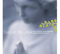 Various Composers - Salve Regina - Hjo Church Youth Choir