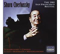 Various Composers/Shura Cherkassky - 1982 San Francisco Recital