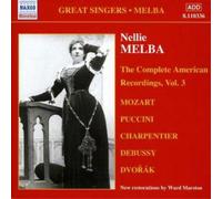 Melba, Nellie - Enregistrements Americains /Vol.3