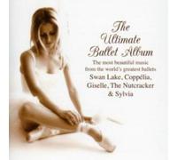 Various Composers The Ultimate Ballet Album (CD) Album (Importación USA)
