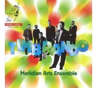 Meridian Arts Ensemble – Timbrando – CD