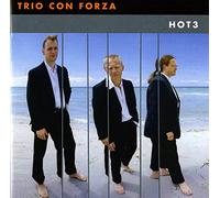 Various Composers - Trio con Forza - Hot 3