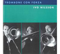 Various Composers - Trombone con Forza - Ivo Nilsson