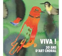 Ens Pygmalion / Les Arts Florissants – Viva 30 Ans d'art Choral – Alpha