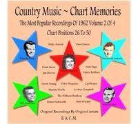 Various - Country Music ~ Chart Memories: Most Popular Recordings Of 1962 Vol. 2 Chart Positions 26 To 50