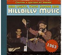 Various - Dim Lights,Thick Smoke and Hillbilly Music 1963