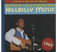 Various - Country & Western Hit Parade - 1964 - Dim Lights, Thick Smoke And Hillbilly Music