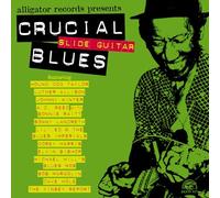 Various - Crucial Slide Guitar Blues