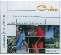 Various - Cuba-Hot Cuban Favourites-a Trip Around the World