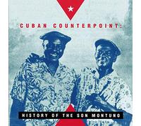 Various - Cuban Counterpoint: History of the Son Montuno