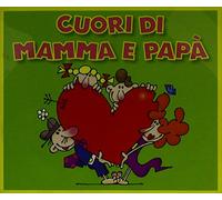 Various - Cuori Di Mamma E Papa'