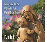 Various - Czech Christmas Mass, Marian Mass, Maria, Mystical Rose
