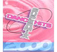 Various - Dance Hits Super Mix 2000