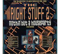 Various-Dance - The Right Stuff 2 - Nothin' But A Houseparty [2xLP]