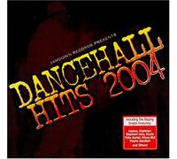 Various - Dancehall Hits 2004
