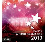 Various - DANSK MELODI GRAND PRIX 2013-V/A