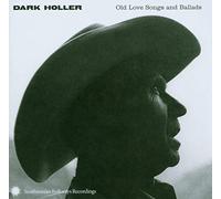 Various - Dark Holler: Old Love Songs and Ballads