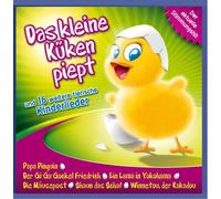 Various - Das kleine Küken piept; und 16 weitere Tierlieder; Auf dem Bauernhof; Papa Pinguin; Ein Lama aus Yokohama; Winnetou der Kakadou; Tommy unser Pony; Shaun das Schaf; Schnappi das kleine Krokodil; 7 rosa Schweinchen; Entenbadetag; Tierlieder