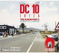 Various - Dc 10 Ibiza; the Album Part 2