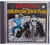 Various - Death of An American Skathic