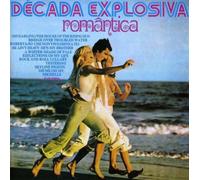 Various - Decada Explosiva Romantica V.1