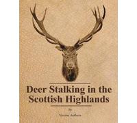 Various Deer Stalking in the Scottish Highlands (Tapa blanda)