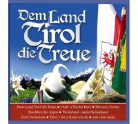 Various - Dem Land Tirol die Treue