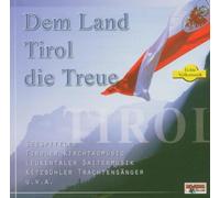 Various - Dem Land Tirol die Treue