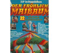 Various - Der Fröhliche Maibaum - 32 X Volksmusik Nach Herzenslust - Philips - 6641 916